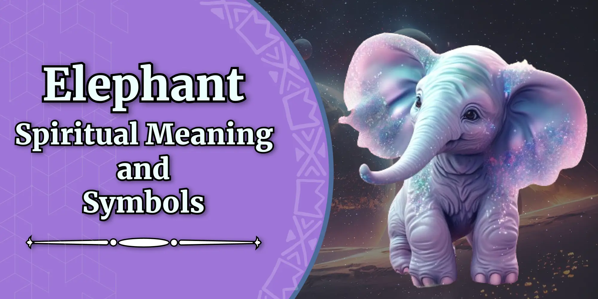 Elephant spiritual Meaning and Symbols