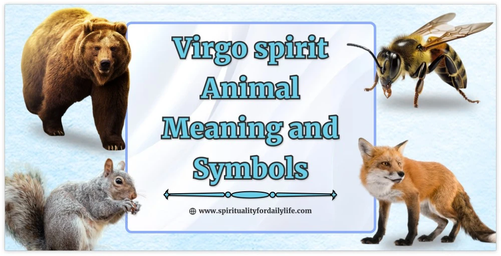 Virgo spirit Animal Meaning and Symbols