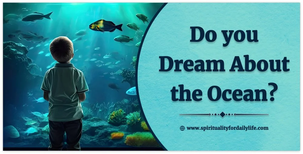 Do you Dream About the Ocean?